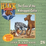 The Case of the Kidnapped Collie: Hank the Cowdog (Unabridged) [Unabridged  Fiction] - John R. Erickson