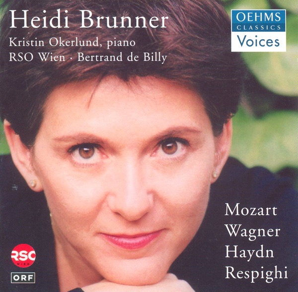 Mozart, Wagner Haydn and Respighi: Arias