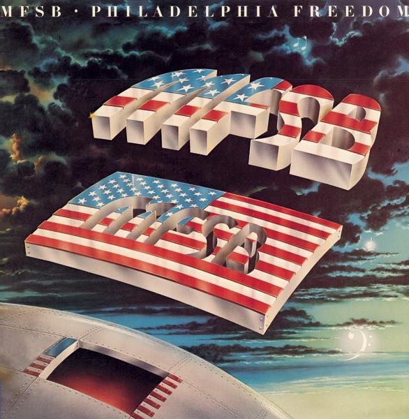 Обложка альбома «Philadelphia Freedom» — MFSB