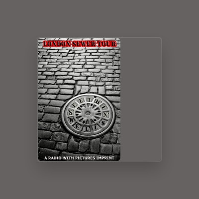 Listen to London Sewer Tour, watch music videos, read bio, see tour dates & more!