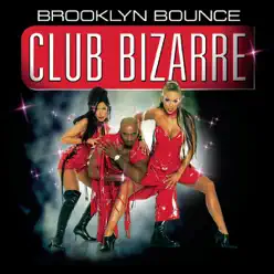 Club Bizarre - EP - Brooklyn Bounce