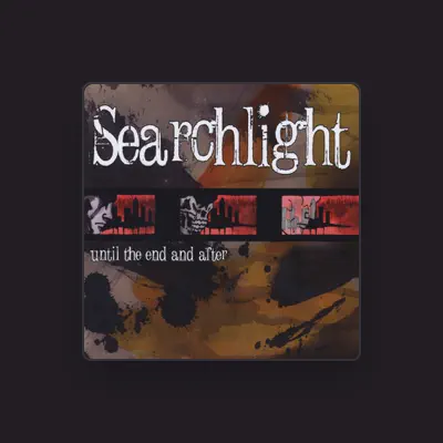 Listen to Searchlight, watch music videos, read bio, see tour dates & more!