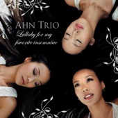 Ahn Trio with Susie Suh - All I Want