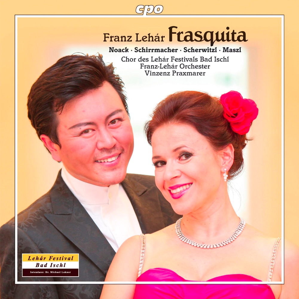 Обложка альбома «Lehar: Frasquita» — Thomas Zisterer, Bad Ischl Lehar Festival Choir, Franz Lehar Orchestra, Romana Noack, Vinzenz Praxmarer, Rupert Bergmann, Robert Maszl, Laura Scherwitzl, Christine Ornetsmuller, Christian Kotsis, Vincent Schirrmacher, Giuseppe Preims, Ibolya Rudas, Nadiya Kharverko, Bardo Bayvertian & Tomaz Kovacic