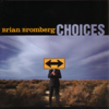 Choices - Brian Bromberg