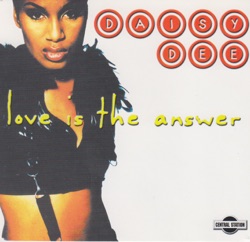 Daisy Dee - Love Is the Answer (Radio Mix)