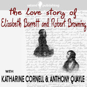 The Love Story of Elizabeth Barrett &amp; Robert Browning - Robert Browning, Elizabeth Barrett Cover Art