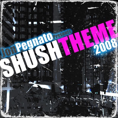Shush Theme 2008