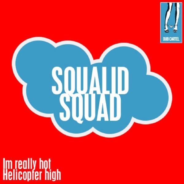 squalid squad - Single