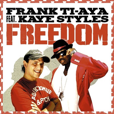 Freedom (feat. Kaye Styles) - Single