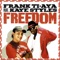 Freedom (Extended Mix) - Frank Ti-Aya lyrics