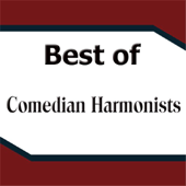 Best of Comedian Harmonists