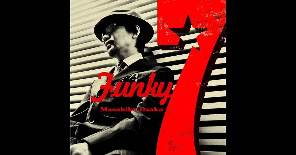 ‎FUNKY 7 - 大坂昌彦のアルバム - Apple Music