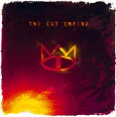 The Cat Empire - The Wine Song