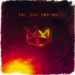 The Cat Empire (Bonus Track Version) - The Cat Empire