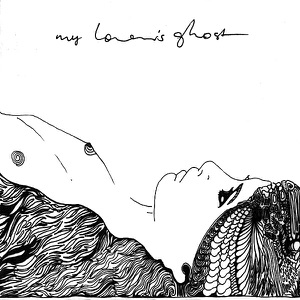 My Lover's Ghost