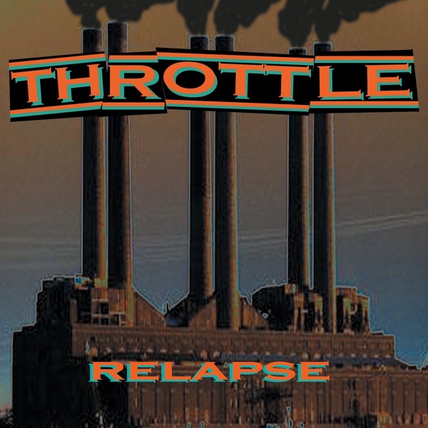 Relapse - Throttle