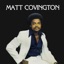 Matt Covington (Remastered) [Bonus Tracks Version]