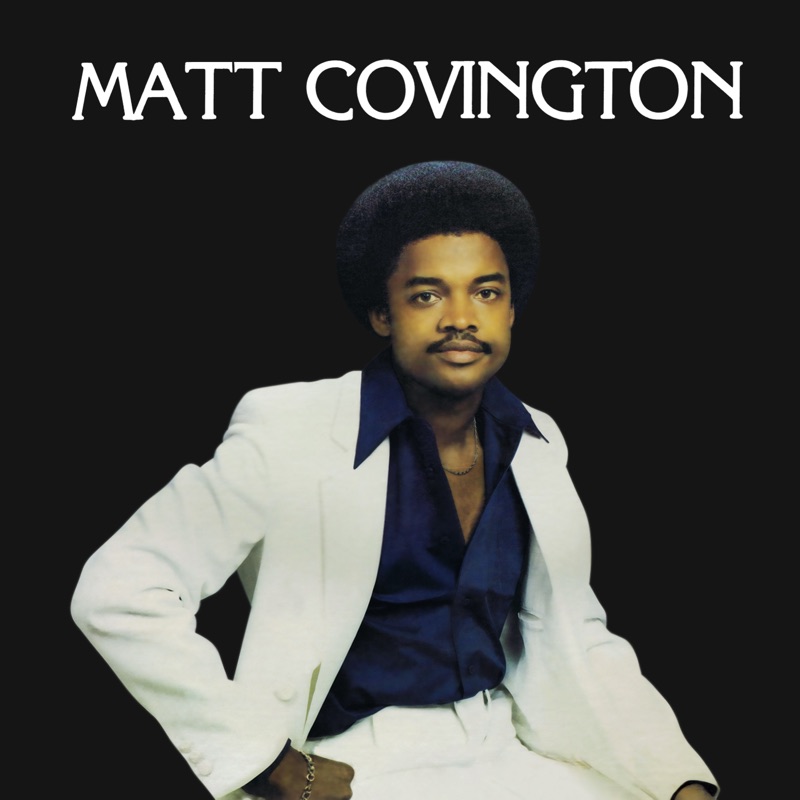 Matt Covington (Remastered) [Bonus Tracks Version]