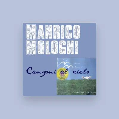 Listen to Manrico Mologni, watch music videos, read bio, see tour dates & more!