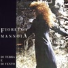 Fiorella Mannoia - Ascolta L'infinito