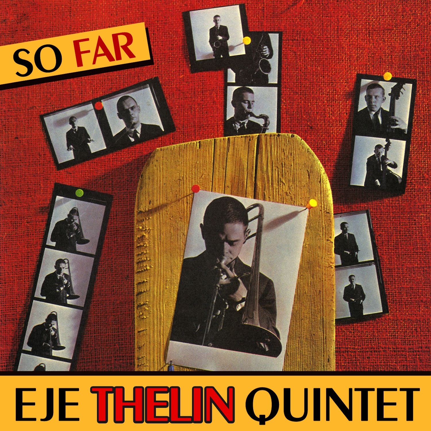 So Far by Eje Thelin Quintet & Joel Vandroogenbroeck album cover