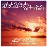 Concerto in D Minor for Oboe and Strings, Op. 1: III. Presto — Emanuel Abbühl, Strings of Zürich & Howard Griffiths