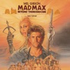 Mad Max Beyond Thunderdome (Original Motion Picture Score)