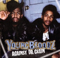 Against Da Grain - YoungBloodZ