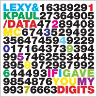If I Gave You My Digits - EP - Lexy & K-Paul & Data MC