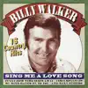 Billy Walker - Sing Me a Love Song to Baby
