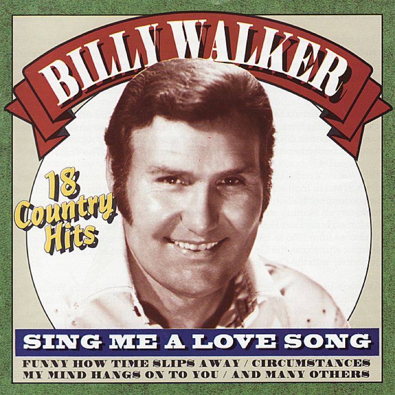 Funny How Time Slips Away Billy Walker Song Lyrics, Music Videos