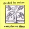 Gleemer (The Deeds of Fertile Jim) - Guided By Voices lyrics