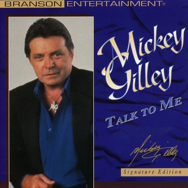 Talk To Me by Mickey Gilley on Go Country Classics
