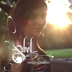 Walking Away - Single - Sibel