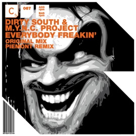 Everbody Freakin (Original Mix) MYNC Project & Dirty South