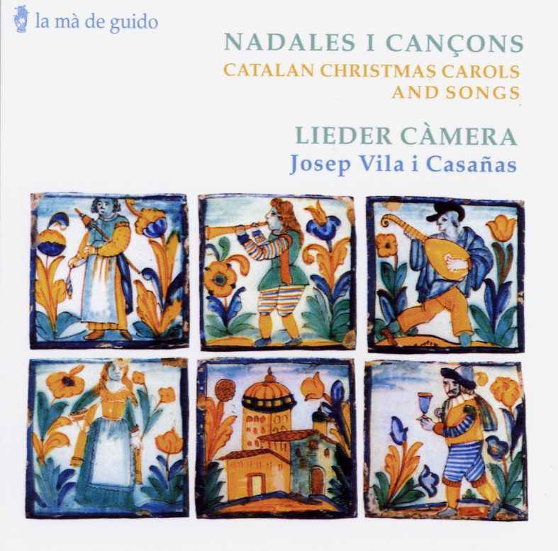 Обложка альбома «Nadales I Cançons (Catlan Christmas Carols and Songs)» — Lieder Càmera