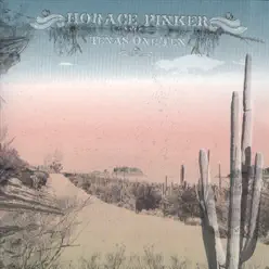 Texas One Ten - Horace Pinker