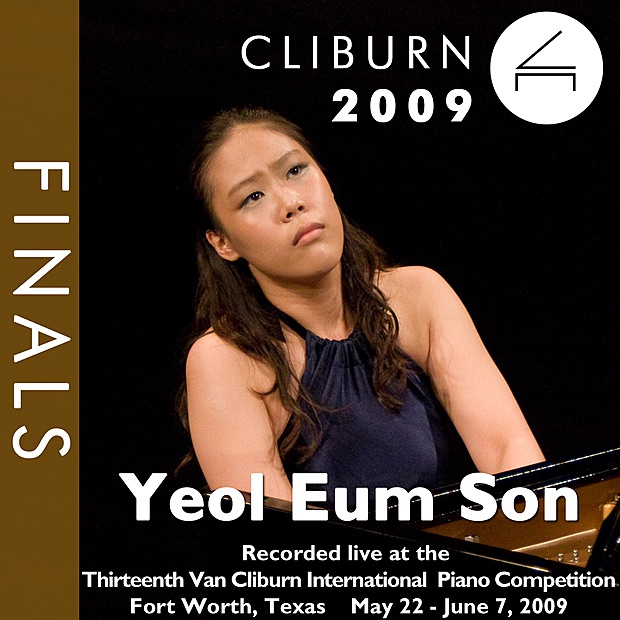 2009 Van Cliburn International Piano Competition: Final Round - Yeol Eum Son cover art