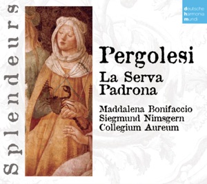 DHM Splendeurs: Pergolese: La serva padrona