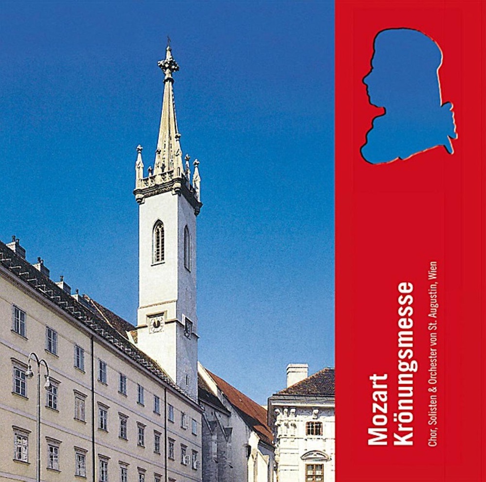 Обложка альбома «St. Augustin - Krönungsmesse» — Chor und Orchester von St. Augustin, Robert Rieder, Ottokar Prochazka, Rita-Lucia Schneider, Frauke Schäfer, Ana Puche Rosado, Lorena Espina, Alexander Kaimbacher, Klemens Sander & Robert Kovacs