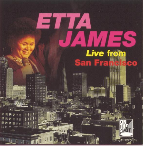 Live from San Francisco - Etta James