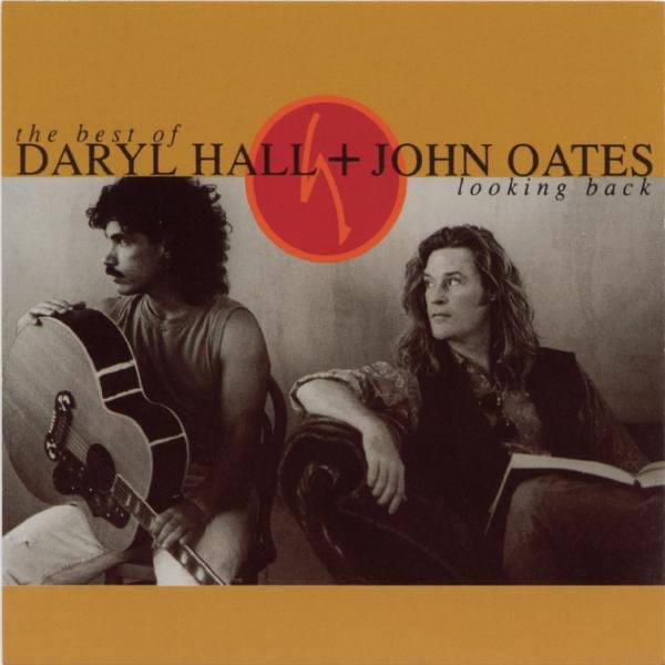 The Best of Daryl Hall & John Oates - Looking Back - ダリル