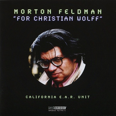 Morton Feldman: For Christian Wolff