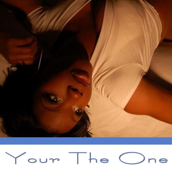 Your The One For Me