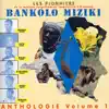 Les Pionniers De La Musique Congolaise De Leopoldville à Kinshasa & Lucie Eyenga - Bolingo Y'a La Joie