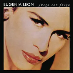 Juego Con Fuego - Eugenia León