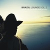 Brazil Lounge, Vol. 2 - Smooth Chill Out Sounds from the Copa, 2008