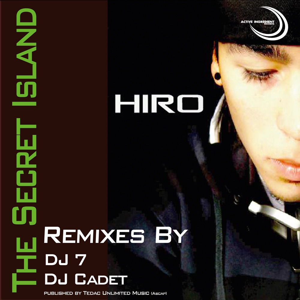 Обложка альбома «The Secret Island (Remixes) - EP» — DJ Hiro