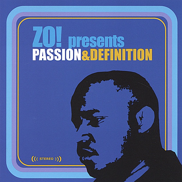 Обложка альбома «Zo! Presents...Passion & Definition» — Zo!